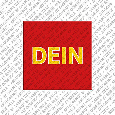 Magnet - DEIN