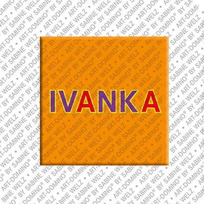 Magnet - IVANKA