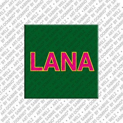 Magnet - LANA