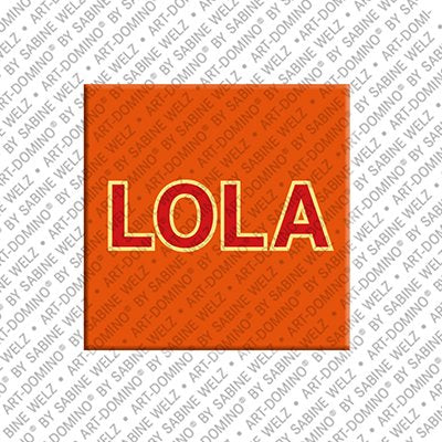 Magnet - LOLA