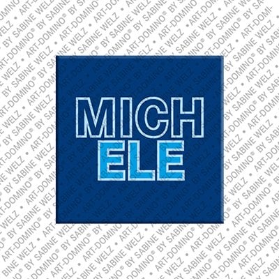 Magnet - MICHELE