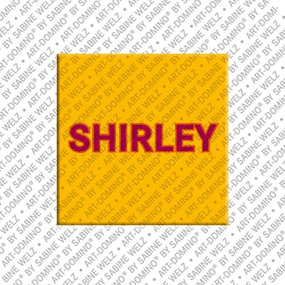 Magnet - SHIRLEY