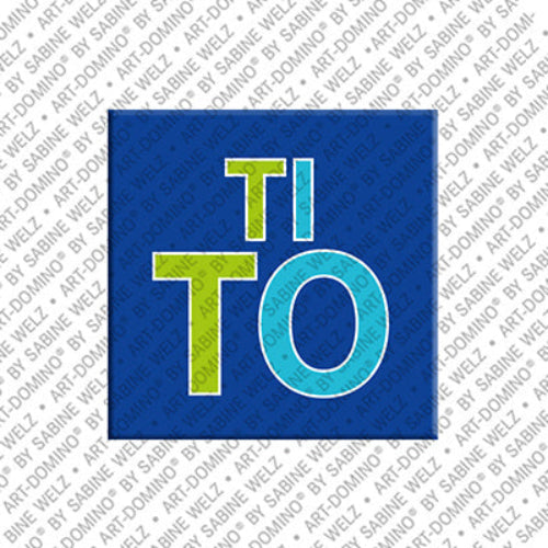 Magnet - TITO
