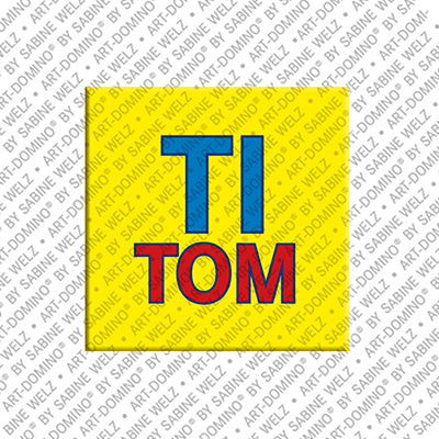 Magnet - TITOM