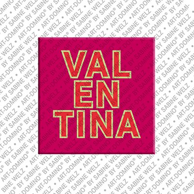 Magnet - VALENTINA