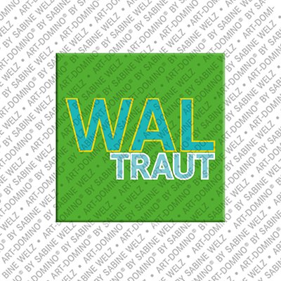Magnet - WALTRAUT