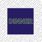 Kühlschrankmagnet Dinner