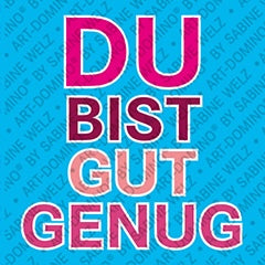 Kühlschrankmagnet Du bist gut genug