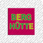 Kühlschrankmagnet Berghütte
