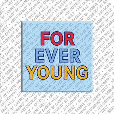 Kühlschrankmagnet For Ever Young