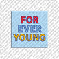 Kühlschrankmagnet For Ever Young