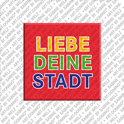 Kühlschrankmagnet Liebe Deine Stadt