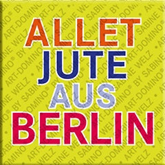 Kühlschrankmagnet Spruch Allet Jute Aus Berlin