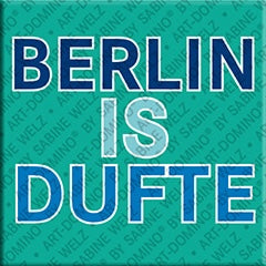 Kühlschrankmagnet mit Spruch Berlin is Dufte