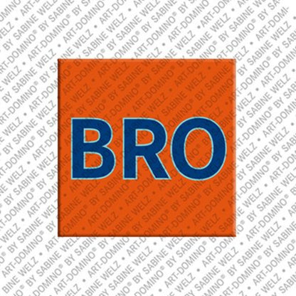 Kühlschrankmagnet Bro