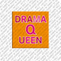 Kühlschrankmagnet Dramaqueen