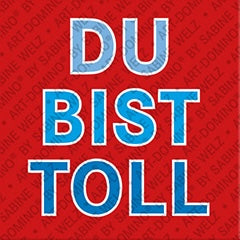 Kühlschrankmagnet mit Schriftzug Du Bist Toll