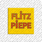 Kühlschrankmagnet Flitzpiepe