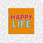 Kühlschrankmagnet Happy Life