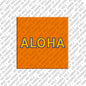 Kühlschrankmagnet Aloha