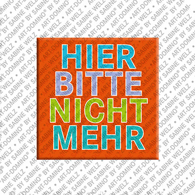 Kühlschrankmagnet Hier Bitte Nicht Mehr