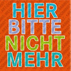 Kühlschrankmagnet mit Schriftzug Hier bitte nicht mehr
