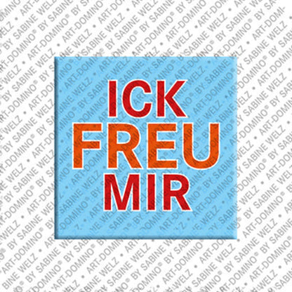 Kühlschrankmagnet Ick Freu Mir