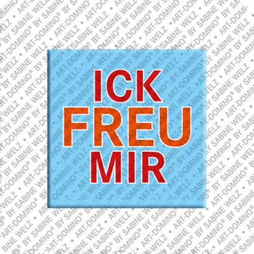 Kühlschrankmagnet Ick Freu Mir