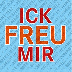 Kühlschrankmagnet mit Schriftzug Ick freu mir