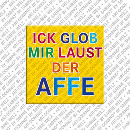Kühlschrankmagnet Ick Glob Mir Laust Der Affe