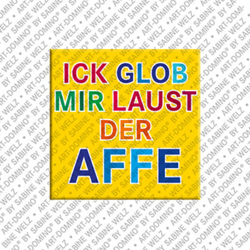 Kühlschrankmagnet Ick Glob Mir Laust Der Affe