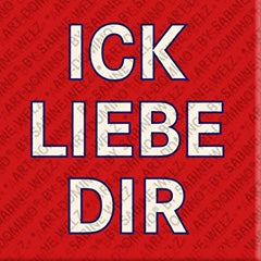 Kühlschrankmagnet mit Schriftzug Ick liebe dir