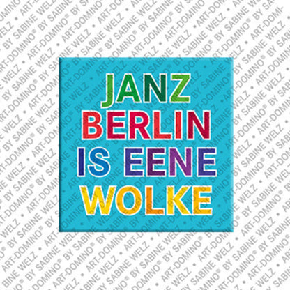 Kühlschrankmagnet Janz Berlin Is Eene Wolke