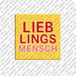 Kühlschrankmagnet Lieblingsmensch