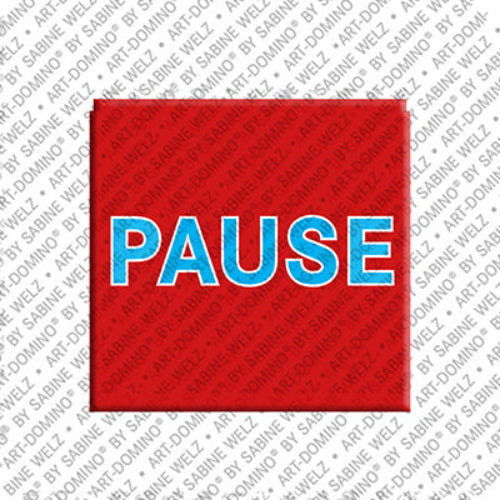 Kühlschrankmagnet Pause