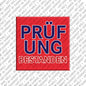 Kühlschrankmagnet Prüfung bestanden