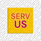 Kühlschrankmagnet Servus