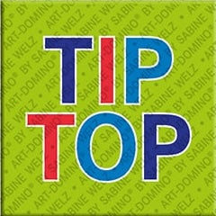 Kühlschrankmagnet mit Spruch Tip Top