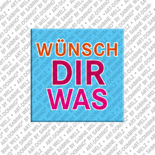 Kühlschrankmagnet Wünsch Dir Was