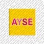 Kühlschrankmagnet Ayse