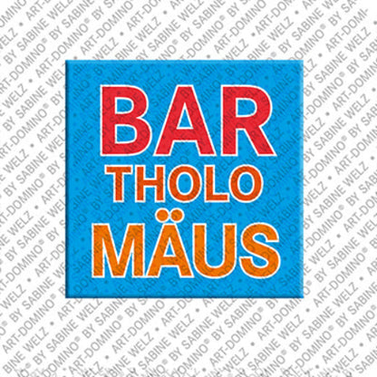 Kühlschrankmagnet Bartholomaeus
