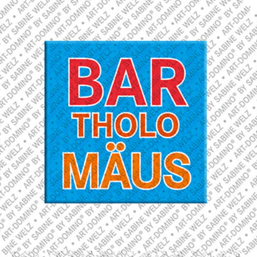 Kühlschrankmagnet Bartholomaeus