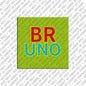 Kühlschrankmagnet Bruno