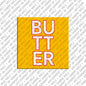 Kühlschrankmagnet Butter