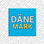 Kühlschrankmagnet Dänemark