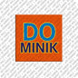 Kühlschrankmagnet Dominik
