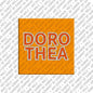 Kühlschrankmagnet Dorothea