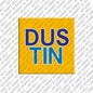 Kühlschrankmagnet Dustin