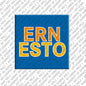 Kühlschrankmagnet Ernesto