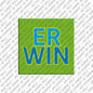 Kühlschrankmagnet Erwin